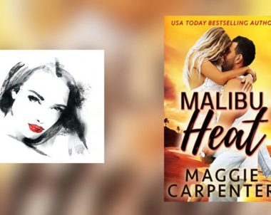 Interview with Maggie Carpenter, Author of Malibu Heat