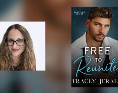 Interview with Tracey Jerald, Author of Free to Reunite