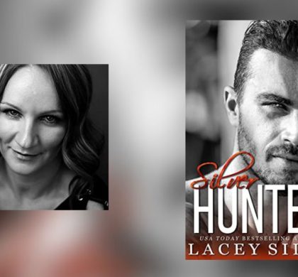 Interview with Lacey Silks, Author of Silver Hunter