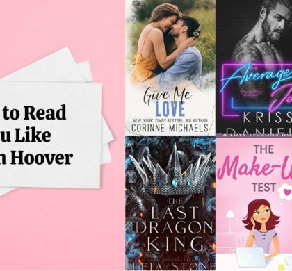 Books to Read if You Like Colleen Hoover