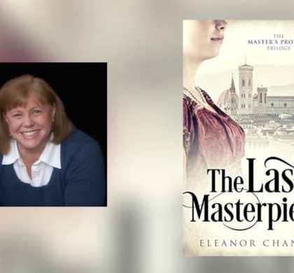 Interview with Eleanor Chance, Author of The Last Masterpiece