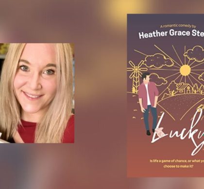 Interview with Heather Grace Stewart, Author of Lucky