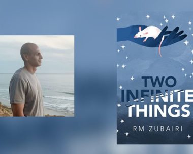 Interview with RM Zubairi, Author of Two Infinite Things