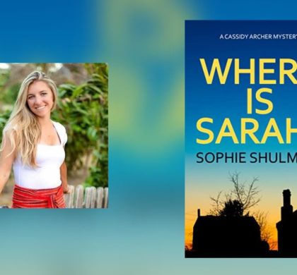 Interview with Sophie Shulman, Author of Where Is Sarah?