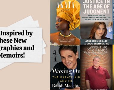 Get Inspired by These New Biographies and Memoirs!