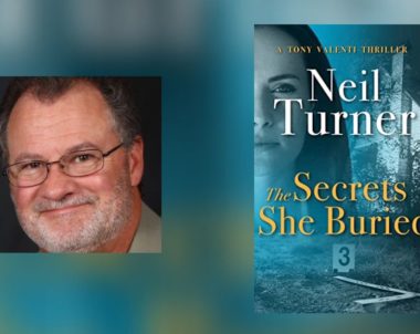 The Story Behind Neil Turner’s The Secrets She Buried