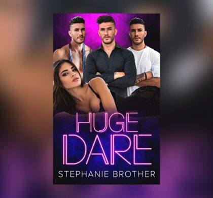 Interview with Stephanie Brother, Author of Huge Dare