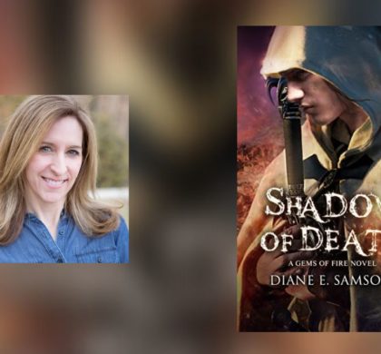 Interview with Diane E. Samson, Author of Shadow of Death