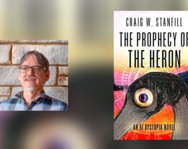 Interview with Craig W. Stanfill, Author of The Prophecy of the Heron