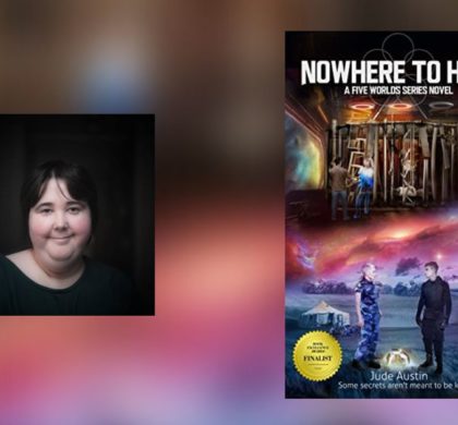 Interview with Jude Austin, Author of Nowhere to Hide