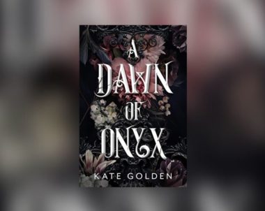 Interview with Kate Golden, Author of A Dawn of Onyx