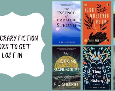 6 Literary Fiction Books to Get Lost in