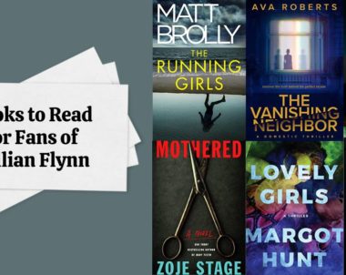 Books to Read for Fans of Gillian Flynn