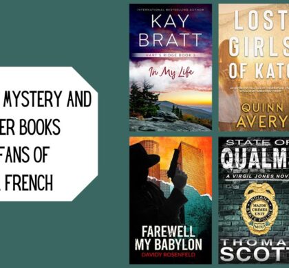 Must-Read Mystery and Thriller Books for Fans of Tana French