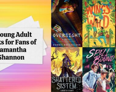 6 Young Adult Books for Fans of Samantha Shannon