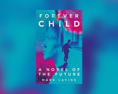 Interview with Mark Lavine, Author of ForeverChild