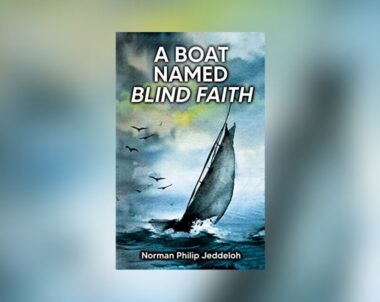 Interview with Norman Philip Jeddeloh, Author of A Boat Named Blind Faith