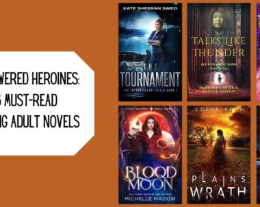 Empowered Heroines: 6 Must-Read Young Adult Novels