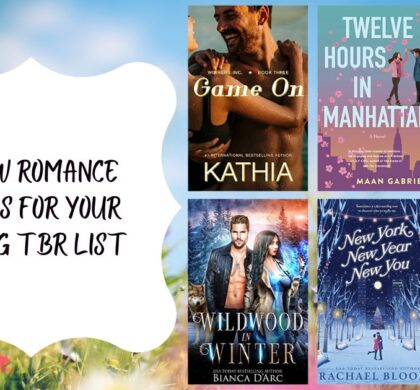 6 New Romance Reads for Your Spring TBR List