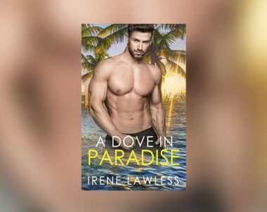 Interview with Irene Lawless, Author of A Dove in Paradise