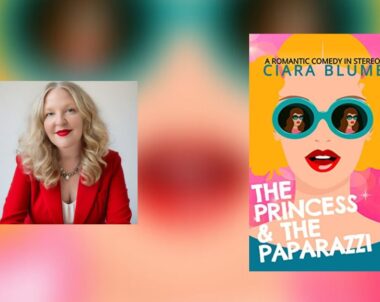 Interview with Ciara Blume, Author of The Princess and the Paparazzi