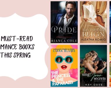 7 Must-Read Romance Books This Spring