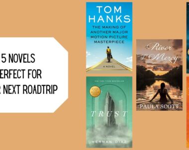 5 Novels Perfect for Your Next Roadtrip