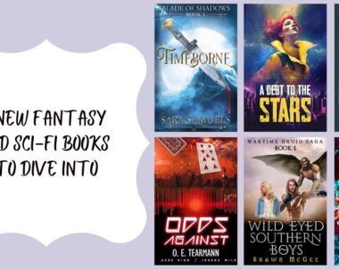 6 New Fantasy and Sci-Fi Books to Dive Into