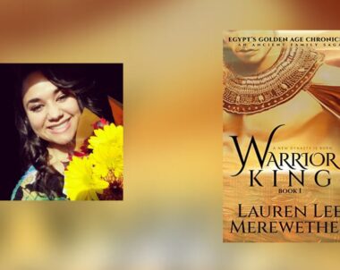 Interview with Lauren Lee Merewether, Author of Warrior King