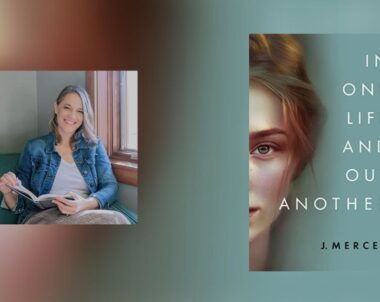 Interview with J Mercer, Author of In One Life and Out Another