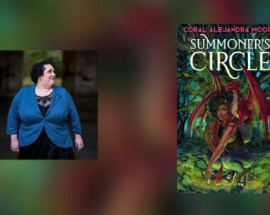 Interview with Coral Alejandra Moore, Author of Summoner’s Circle