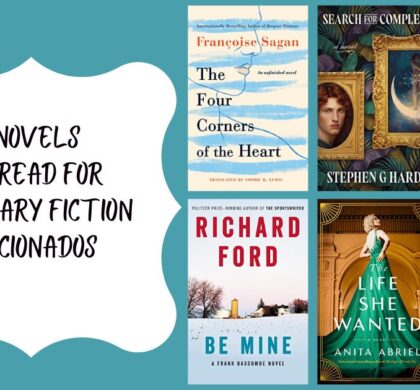 6 Novels to Read for Literary Fiction Aficionados