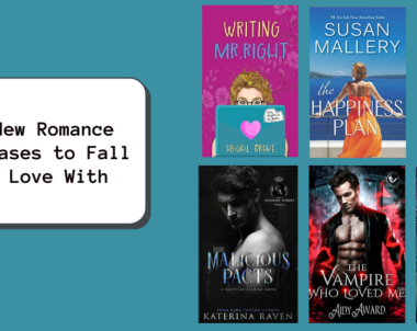 6 New Romance Releases to Fall in Love With