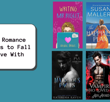 6 New Romance Releases to Fall in Love With