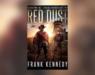 Interview with Frank Kennedy, Author of Red Dust (Gods & Assassins Book 1)