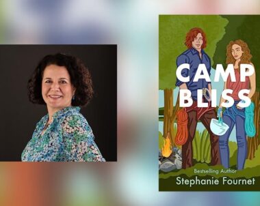 Interview with Stephanie Fournet, Author of Camp Bliss