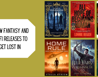 6 New Fantasy and Sci-Fi Releases to Get Lost In