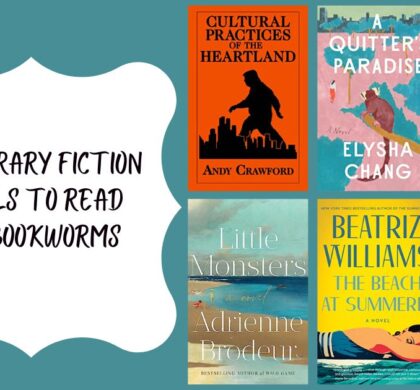 6 Literary Fiction Novels to Read for Bookworms