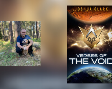 Interview with Joshua Clark, Author of Verses of the Void