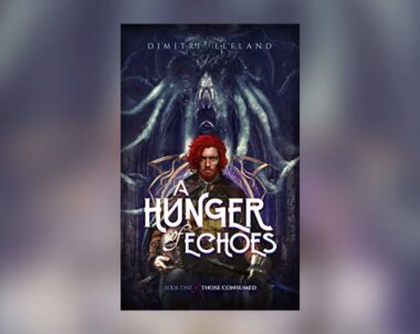 Interview with Dimitri Elfland, Author of A Hunger of Echoes