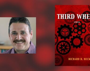 Interview with Richard R. Becker, Author of Third Wheel