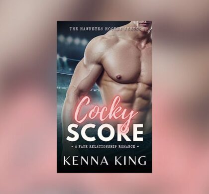 Interview with Kenna King, Author of Cocky Score