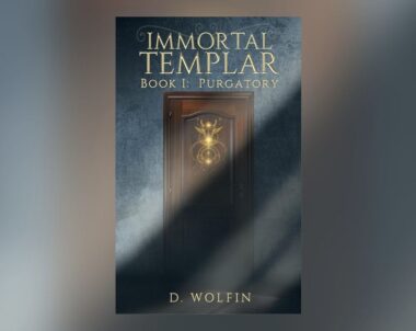 Interview with D. Wolfin, Author of Immortal Templar