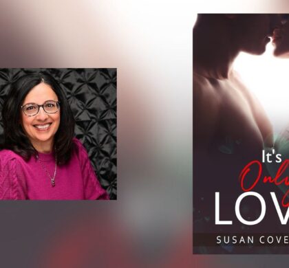 Interview with Susan Coventry, Author of It’s Only Love