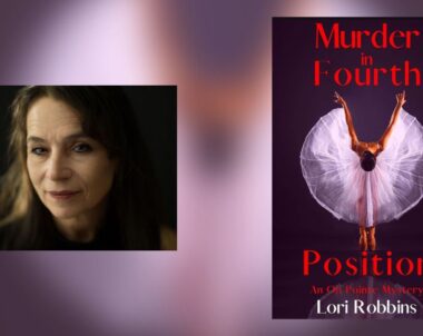 Interview with Lori Robbins, Author of Murder in Fourth Position