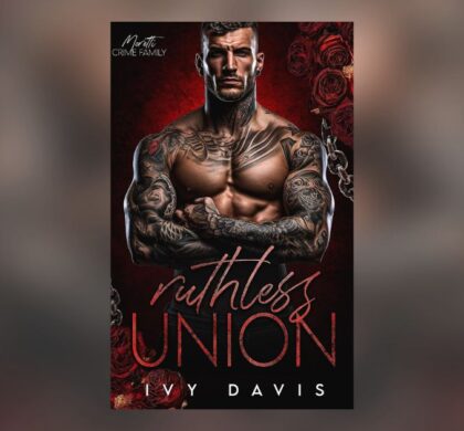 Interview with Ivy Davis, Author of Ruthless Union