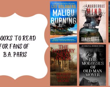 6 Books to Read for Fans of B.A. Paris