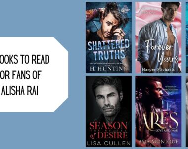 6 Books to Read for Fans of Alisha Rai