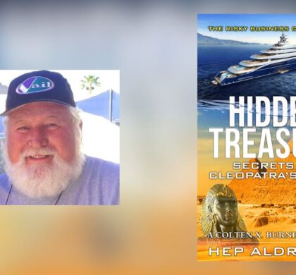 Interview with Hep Aldridge, Author of Hidden Treasure: Secrets of Cleopatra’s Gold