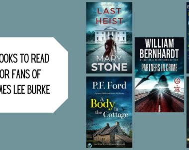 5 Books to Read for Fans of James Lee Burke